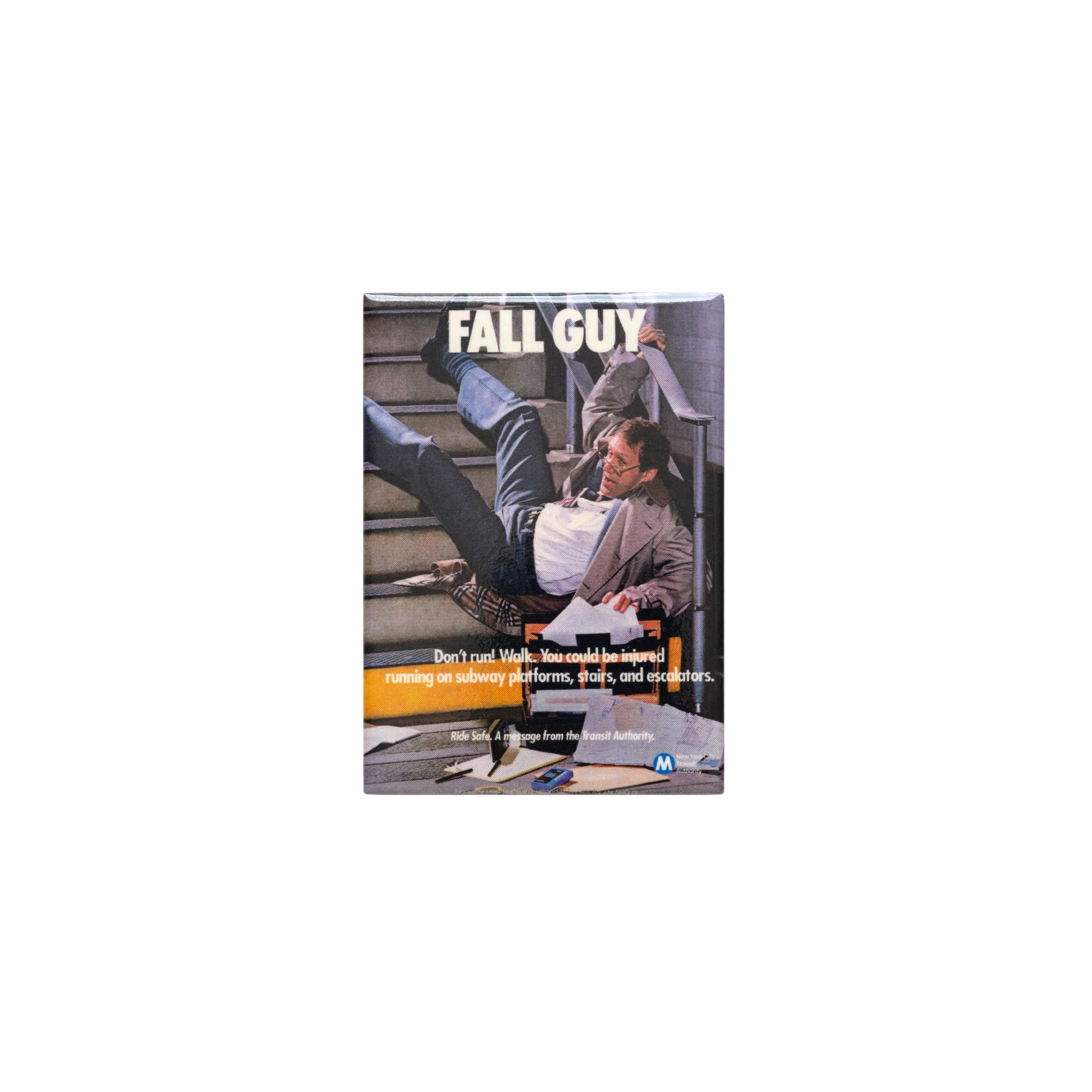 MTA Fall Guy Magnet